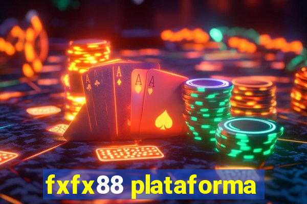 fxfx88 plataforma